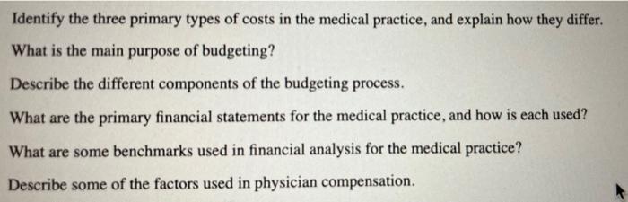 Identify The Three Primary Types Of Costs In The Medical Practice And Explain How They Differ What Is The Main Purpose 1