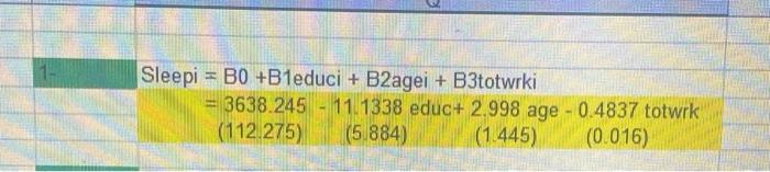 The Following Model Studies The Trade Off Between Time Spent Sleepi 1 Write Down The Regression Equation 3 Marks 2 1