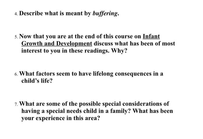 4 Describe What Is Meant By Buffering 5 Now That You Are At The End Of This Course On Infant Growth And Development D 1