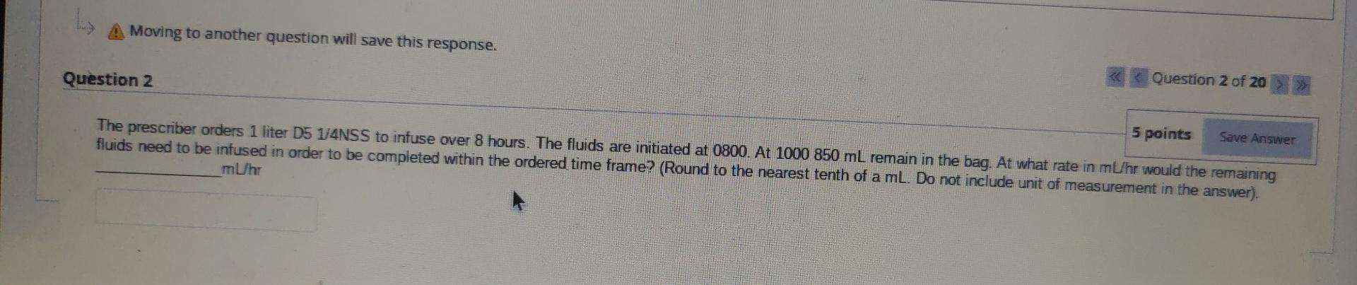 L Moving To Another Question Will Save This Response Question 2 Of 20 Question 2 5 Points Save Answer The Prescribe 1