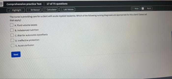 Note Man Comprehensive Practice Test 17 Of 75 Questions Highlight Strikeout Calculator Lab Values The Nurse Is Providing 1