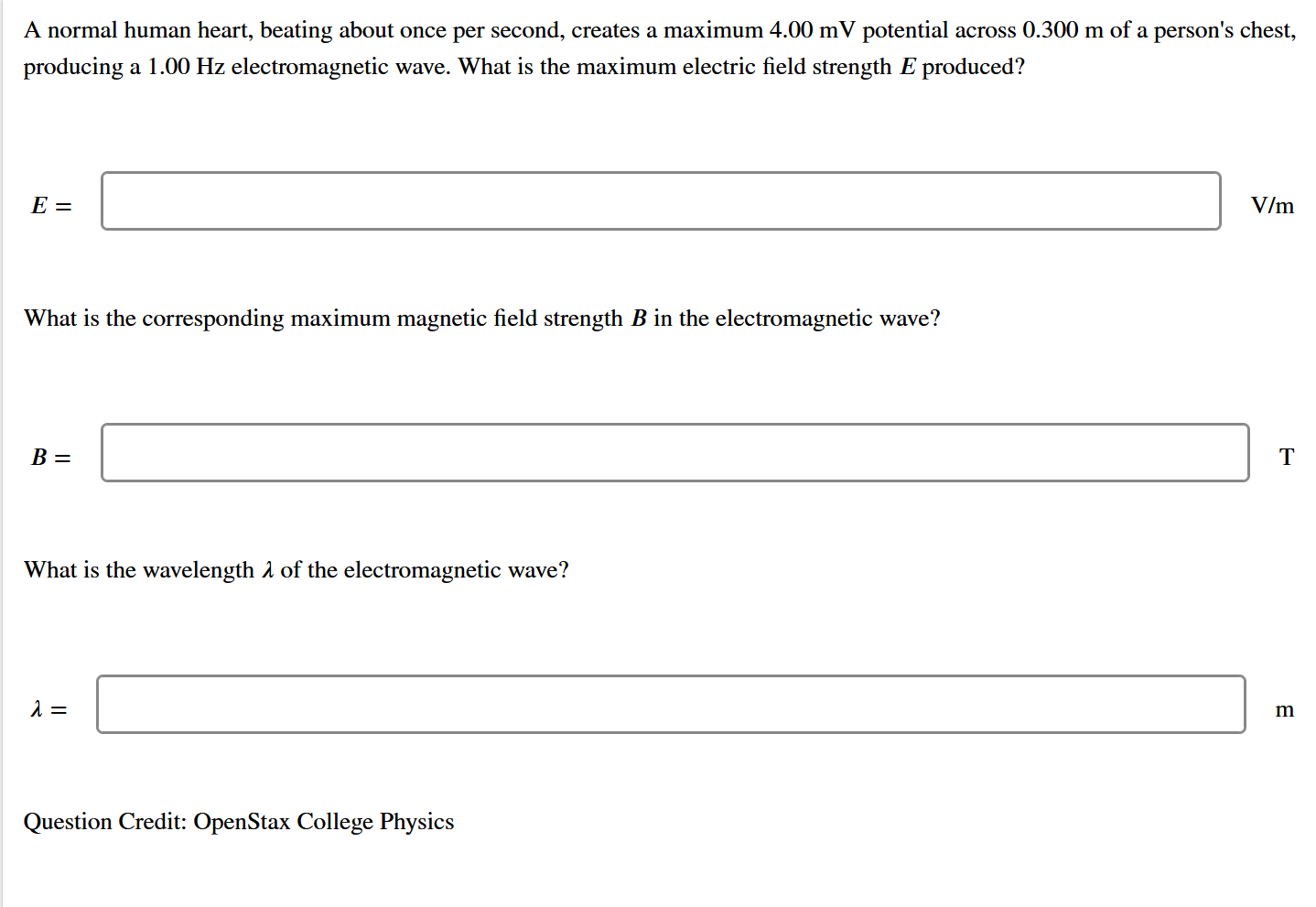 A Normal Human Heart Beating About Once Per Second Creates A Maximum 4 00 Mv Potential Across 0 300 M Of A Person S Ch 1