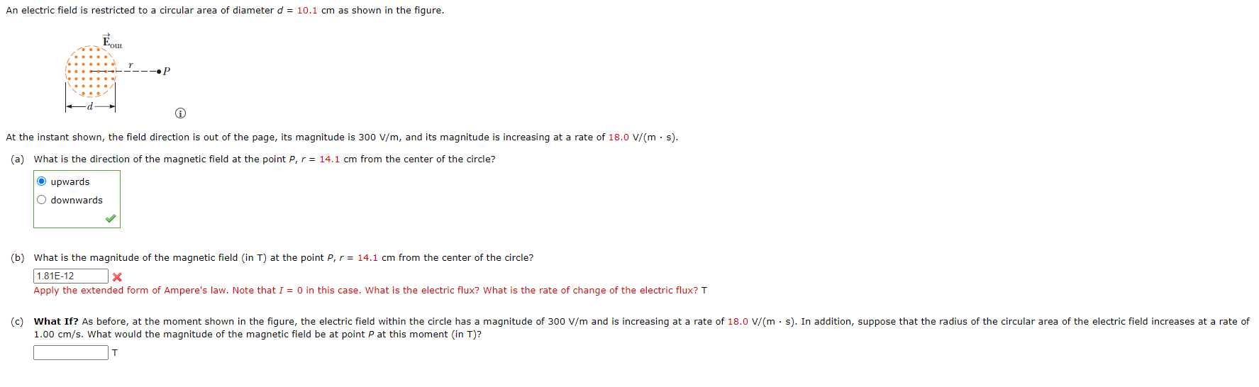 An Electric Field Is Restricted To A Circular Area Of Diameter D 10 1 Cm As Shown In The Figure Eout At The Instant 1