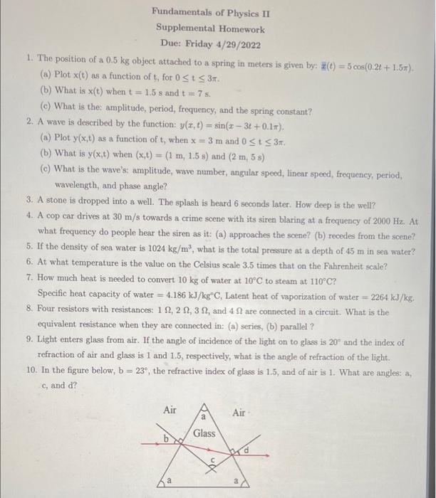 Fundamentals Of Physics Ii Supplemental Homework Due Friday 4 29 2022 1 The Position Of A 0 5 Kg Object Attached To A 2