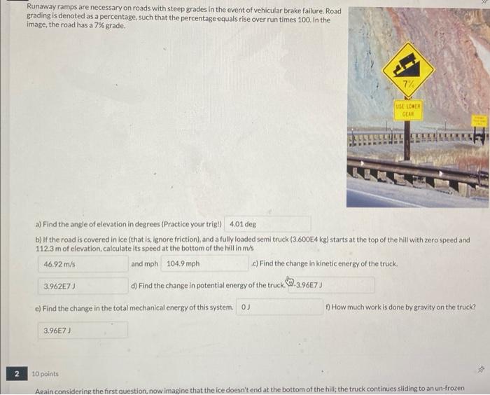 3 Again Considering The First Question Now Imagine That The Ice Doesn T End At The Bottom Of The Hill The Truck Contin 3