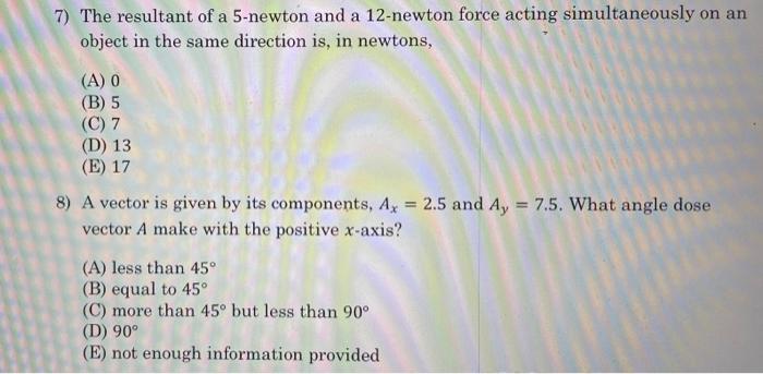 7 The Resultant Of A 5 Newton And A 12 Newton Force Acting Simultaneously On An Object In The Same Direction Is In New 1