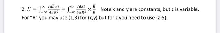 2 Find H In Cartesian Components At P 1 3 5 If There Is A Current Filament On The Z Axis Carrying 6 Ma In The 2 Dire 2