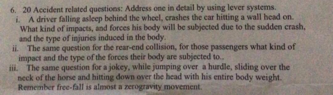 6 20 Accident Related Questions Address One In Detail By Using Lever Systems A Driver Falling Asleep Behind The Wheel 1