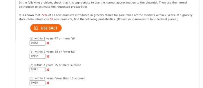 In The Following Problem Check That It Is Appropriate To Use The Normal Approximation To The Binomial Then Use The Nor 2