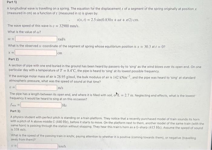 Part 1 A Longitudinal Wave Is Travelling On A Spring The Equation For The Displacements Of A Segment Of The Spring Ori 1