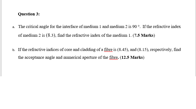 Question 3 A The Critical Angle For The Interface Of Medium 1 And Medium 2 Is 90 If The Refractive Index Of Medium 1