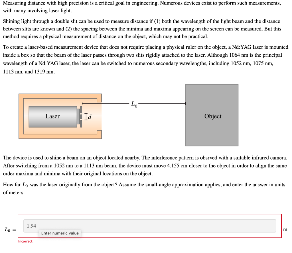 Measuring Distance With High Precision Is A Critical Goal In Engineering Numerous Devices Exist To Perform Such Measure 1