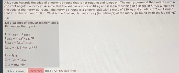 A Kid Runs Towards The Edge Of A Merry Go Round That Is Not Rotating And Jumps On The Merry Go Round Then Rotates With 1