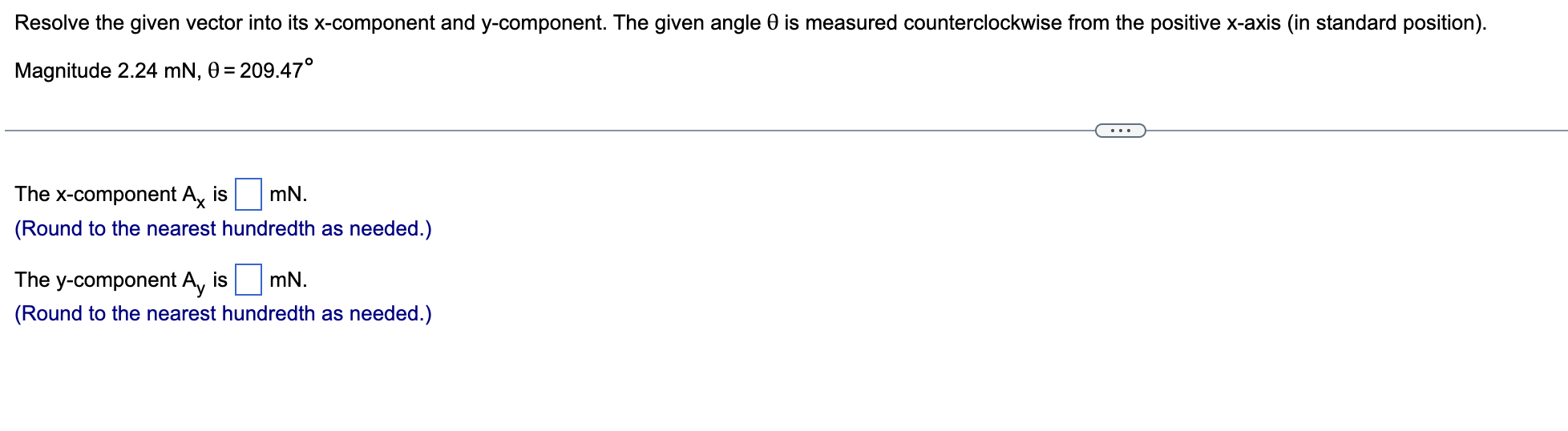 Resolve The Given Vector Into Its X Component And Y Component The Given Angle 0 Is Measured Counterclockwise From The P 1