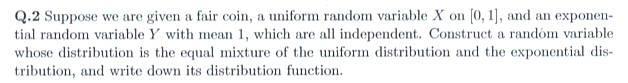 Construction Of A Random Variable And Its Distribution Function With Mixed Distribution Uniform And Exponential 1