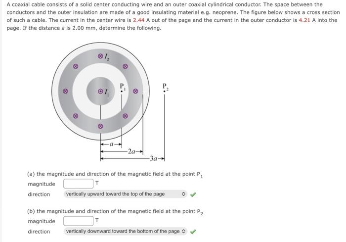 A Coaxial Cable Consists Of A Solid Center Conducting Wire And An Outer Coaxial Cylindrical Conductor The Space Between 1
