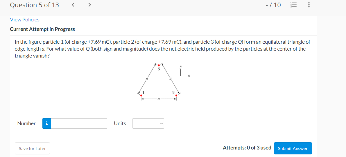 Question 5 Of 13 10 View Policies Current Attempt In Progress In The Figure Particle 1 Of Charge 7 69 Mc P 1