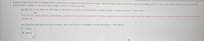 A Place Kicker Must Kick A Football From A Point 36 0 M About 40 Yards From The Goal Half The Crowd Hopes The Ball Wi 1
