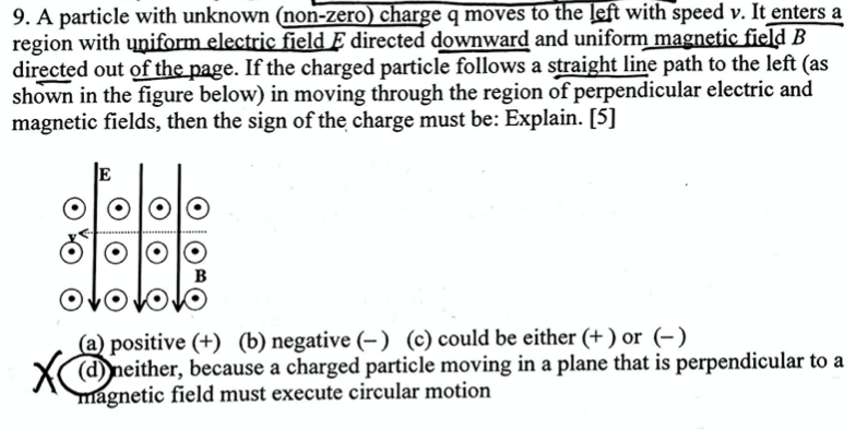 9 A Particle With Unknown Non Zero Charge Q Moves To The Left With Speed V It Enters A Region With Uniform Electric 1