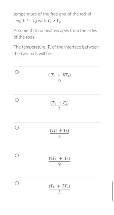 D Question 9 5 Pts A Solid Rod Of Length 21 And Coefficient Of Thermal Conductivity K Is Joined End To End With Another 2