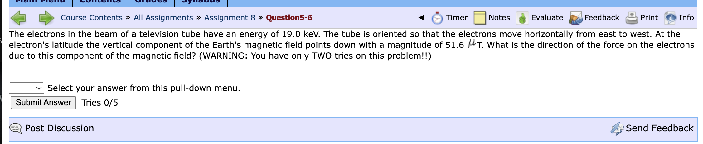 Evaluate Course Contents All Assignments Assignment 8 Question5 6 Timer Notes Feedback Print Info The Electrons In 1