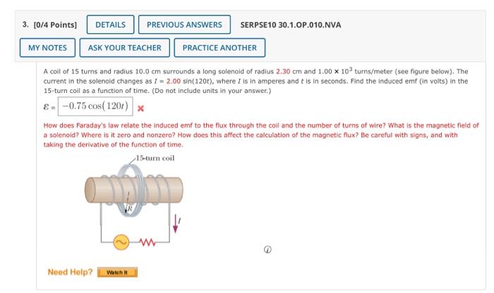 3 0 4 Points Details Previous Answers Serpse10 30 1 Op 010 Nva My Notes Ask Your Teacher Practice Another A Coil Of 1 1