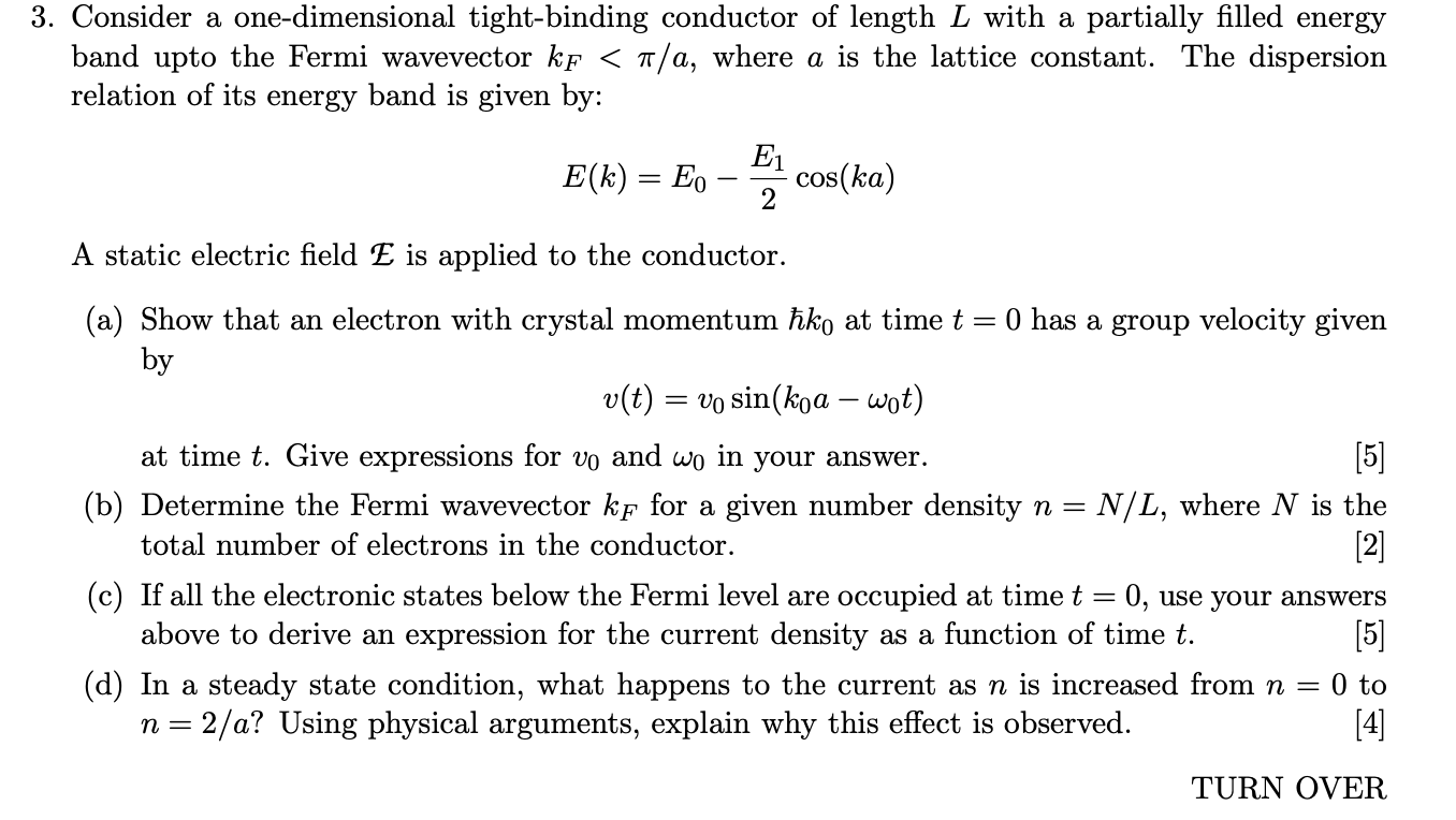 3 Consider A One Dimensional Tight Binding Conductor Of Length L With A Partially Filled Energy Band Upto The Fermi Wav 1