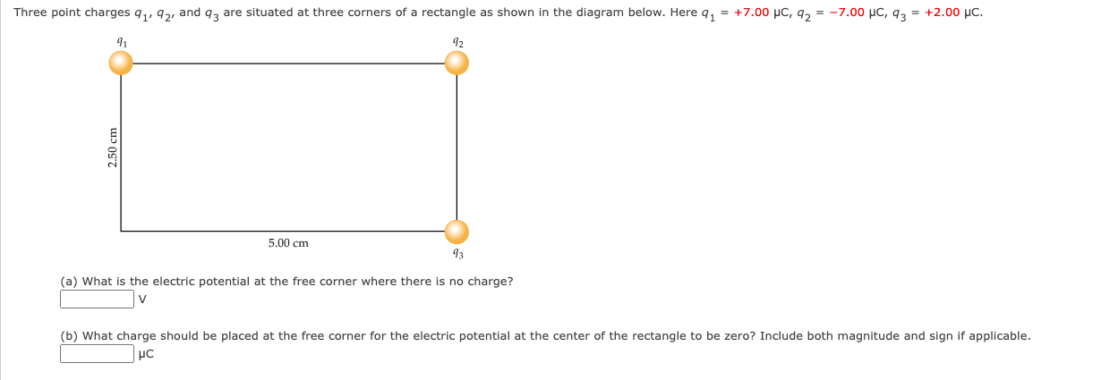 Three Point Charges 91 92 And 93 Are Situated At Three Corners Of A Rectangle As Shown In The Diagram Below Here Q 1