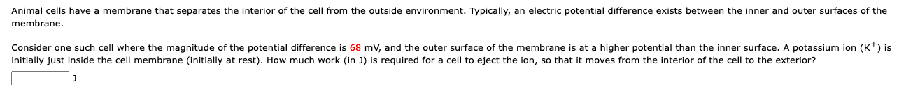 Animal Cells Have A Membrane That Separates The Interior Of The Cell From The Outside Environment Typically An Electri 1