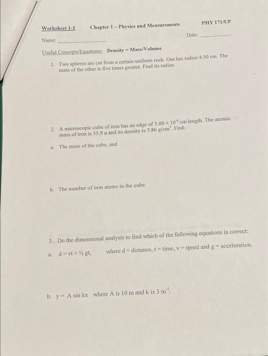 Chapter 1 Physics And Measurements Worksheet 1 1 Phy 171 Up Name Date Useful Concepts Equations Density Mass Volum 1