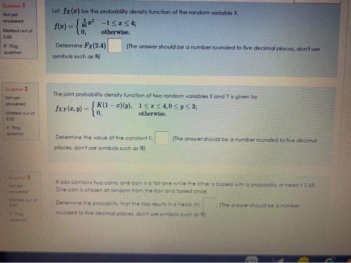 Question 1 Not Yet Onswered Marked Out Of 5 00 Let Fx C Be The Probability Density Function Of The Random Vanable X 1s 1
