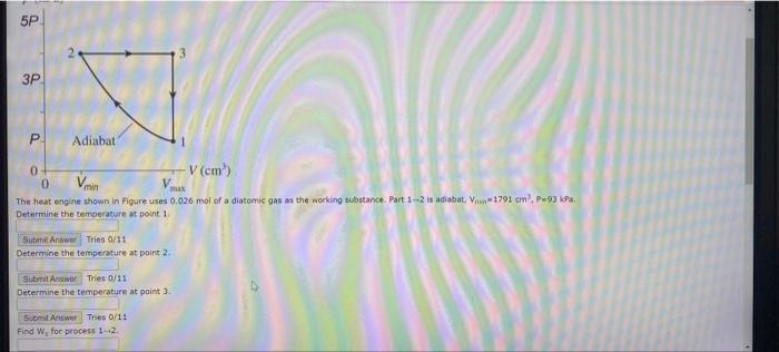 5p 3p P Adiabat 0 V Cm Min The Heat Engine Shown In Figure Uses 0 026 Mol Of A Diatomic Gas As The Working Substance 1