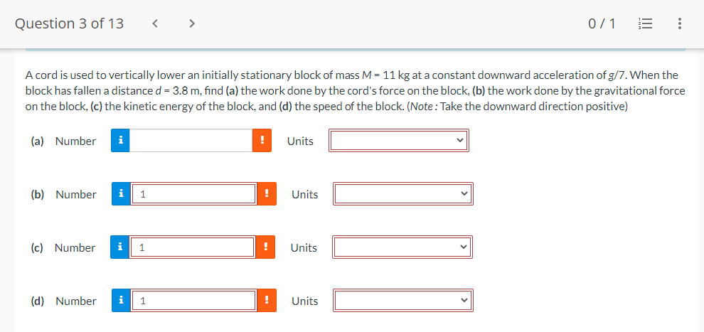 Question 3 Of 13 0 1 A Cord Is Used To Vertically Lower An Initially Stationary Block Of Mass M 11 Kg At A Const 1