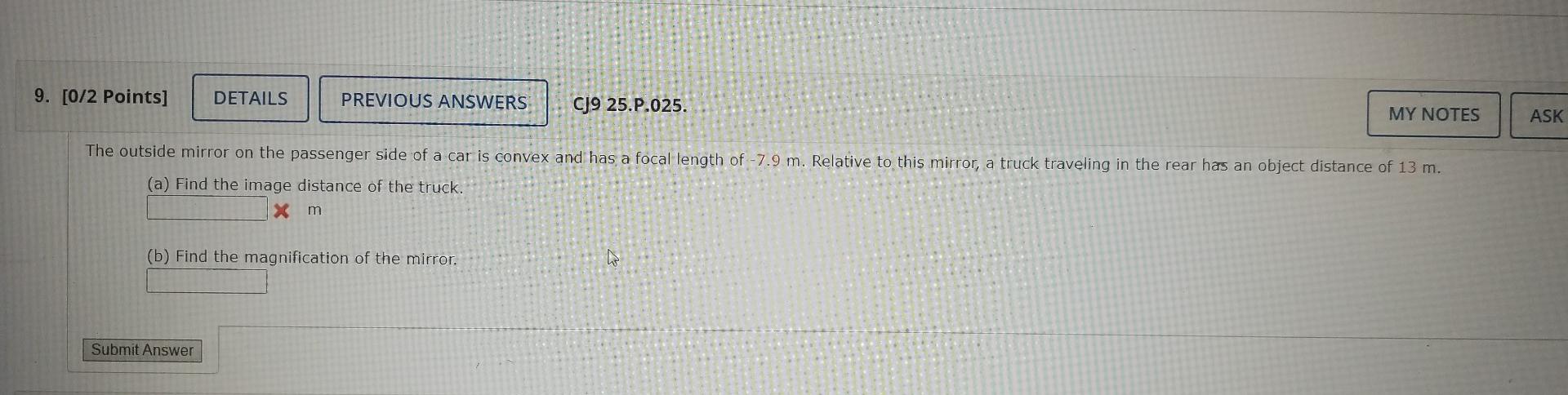 9 0 2 Points Details Previous Answers Cj9 25 P 025 My Notes The Outside Mirror On The Passenger Side Of A Car Is Con 1