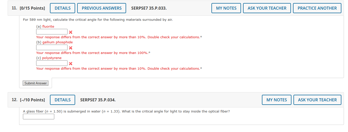 11 0 15 Points Details Previous Answers Serpse7 35 P 033 For 589 Nm Light Calculate The Critical Angle For The Foll 1
