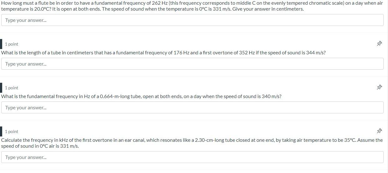How Long Must A Flute Be In Order To Have A Fundamental Frequency Of 262 Hz This Frequency Corresponds To Middle C On T 1