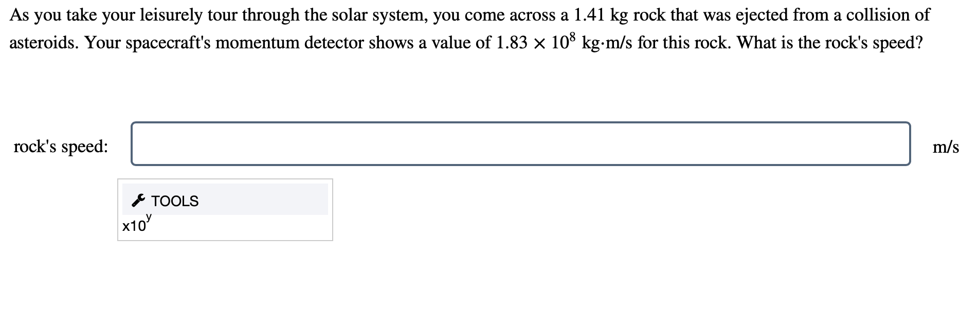 As You Take Your Leisurely Tour Through The Solar System You Come Across A 1 41 Kg Rock That Was Ejected From A Collisi 1