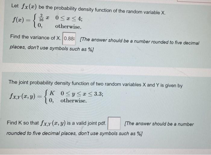 Let Fx 2 Be The Probability Density Function Of The Random Variable X F X Le 2 0 2 4 Otherwise 9 Find The Variance 1