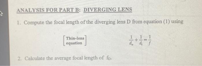 Analysis For Part A Converging Lenses 1 Compute The Focal Lengths Of The Three Converging Lenses A B And C From Equa 3