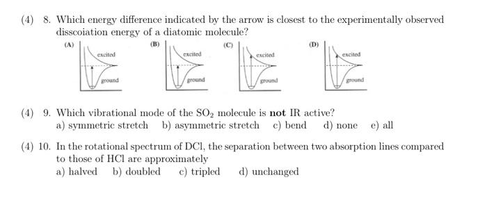 4 8 Which Energy Difference Indicated By The Arrow Is Closest To The Experimentally Observed Disscoiation Energy Of A 1
