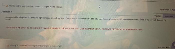 Moving To The Next Question Prevents Changes To This Answer Question 4 Of 7 Question 4 10 Points Save Awer A Concrats B 1