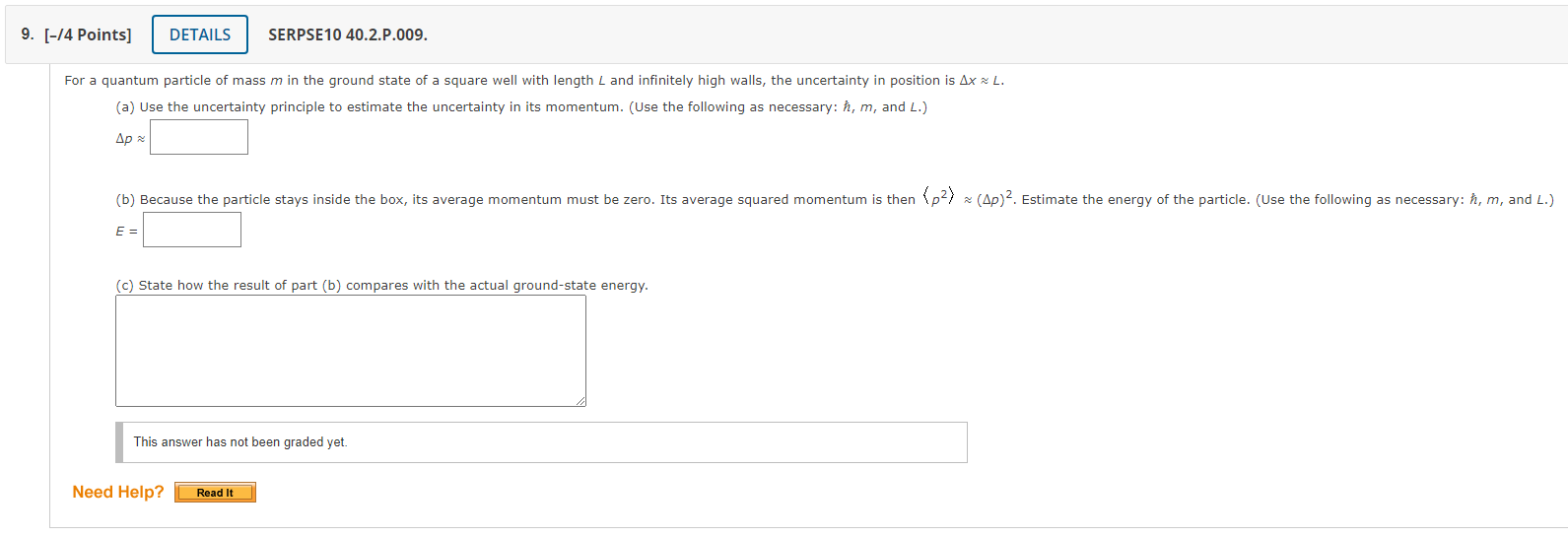 9 4 Points Details Serpse10 40 2 P 009 For A Quantum Particle Of Mass M In The Ground State Of A Square Well With 1