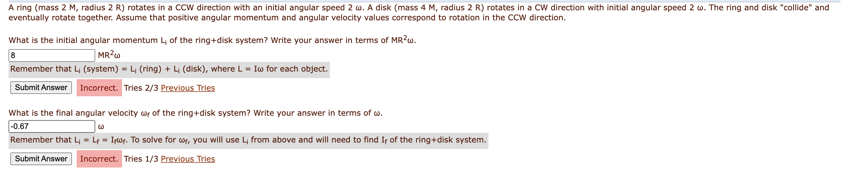 A Ring Mass 2 M Radius 2 R Rotates In A Ccw Direction With An Initial Angular Speed 2 W A Disk Mass 4 M Radius 2 R 1