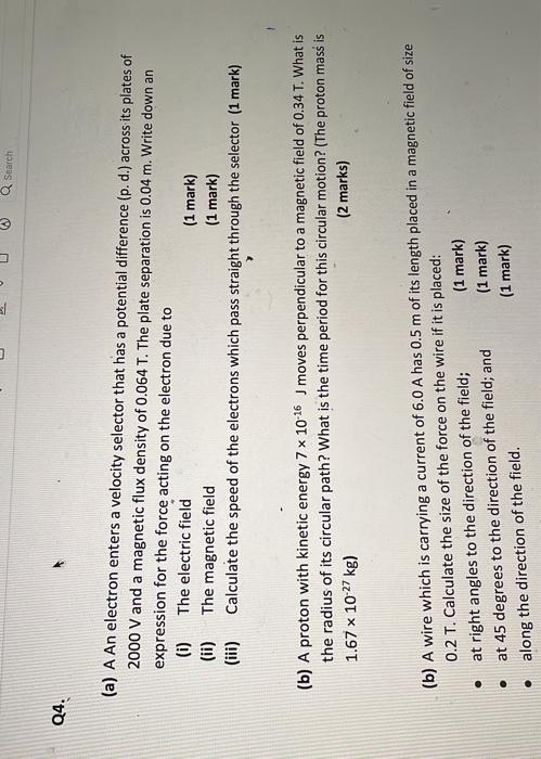 Q1 The Diagram Below Shows A Velocity Selector Protons Travelling Between The 2 Charged Plates Experience A Force Due 3