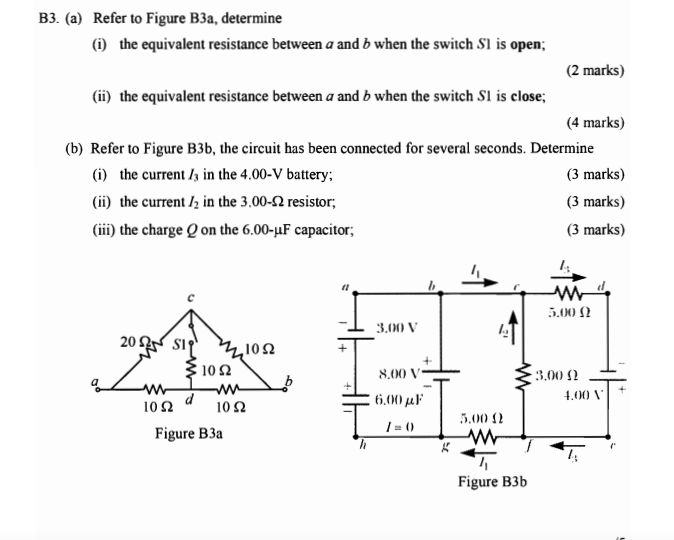 B3 A Refer To Figure B3a Determine I The Equivalent Resistance Between A And B When The Switch S1 Is Open 2 Mark 1