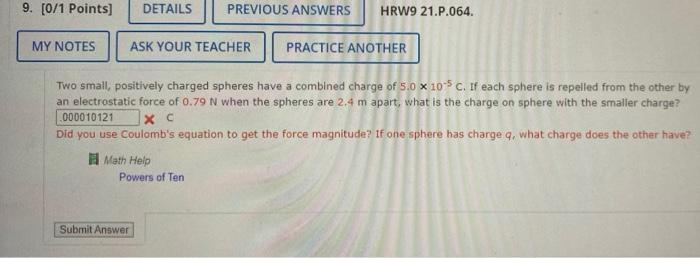 9 0 1 Points Details Previous Answers Hrw9 21 P 064 My Notes Ask Your Teacher Practice Another Two Small Positively 2