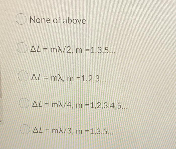 The Path Length Difference Al For The Case Of Partial Interference Of Two Light Waves Is Given As None Of Above Al 2