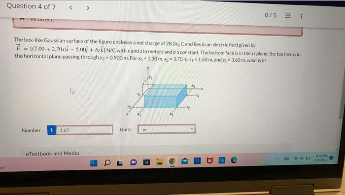 Homework Chapter 23 Part I Question 4 Of 7 0 5 E Question 1 Nuit The Incorrect Question 2 N The Box Like Gaussian S 3