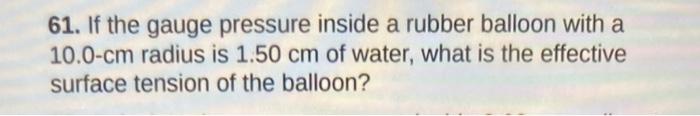 45 A Calculate The Buoyant Force On A 2 00 L Helium Balloon B Given The Mass Of The Rubber In The Balloon Is 1 50 2
