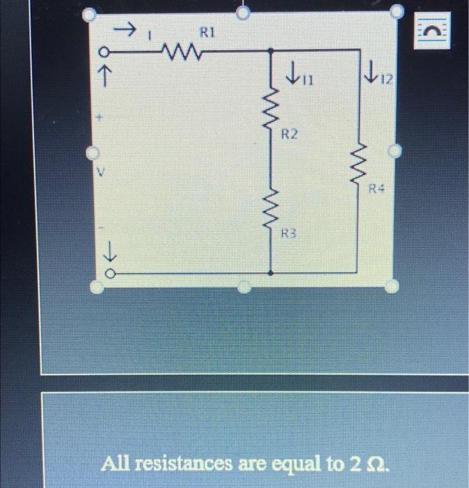 W Ri Diz R2 R3 All Resistances Are Equal To 2 2 12 Www R4 Lui He 1